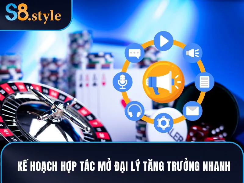 Kế hoạch hợp tác mở đại lý tăng trưởng nhanh