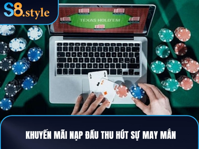 Khuyến Mãi Nạp Đầu: Siêu Ưu Đãi Hot Nhất Dành Cho Tân Thủ S8 3 Khuyến mãi nạp đầu và những điểm lợi ích hấp dẫn