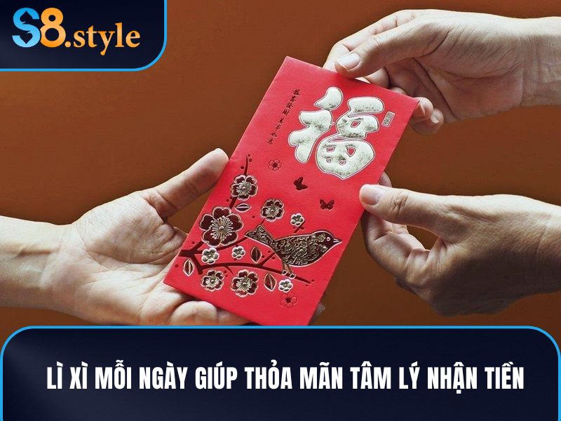 Lì Xì Mỗi Ngày – Hành Trình Săn Thưởng Đầy Phấn Khích 3 Lì xì hấp dẫn bởi thỏa mãn tâm lý nhận tiền của các cược thủ
