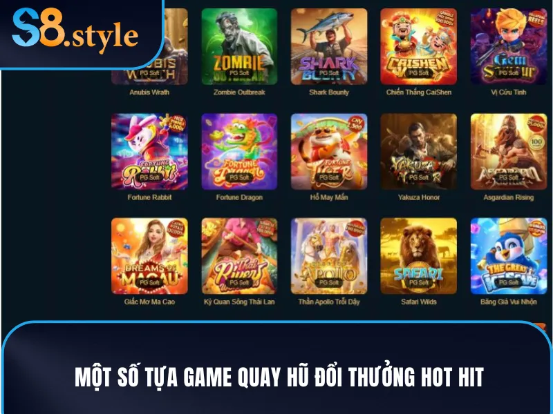 Quay Hũ Đổi Thưởng - Thiên Đường Máy Đánh Bạc Tại S8 3 Kho tàng game phong phú tại nhà cái S8