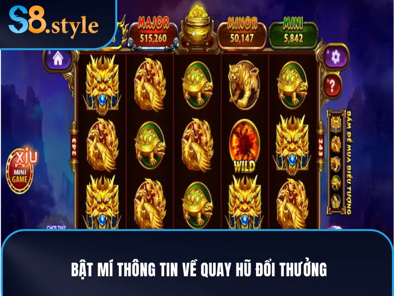 Quay Hũ Đổi Thưởng - Thiên Đường Máy Đánh Bạc Tại S8 2 Quay hũ đổi thưởng là gì?