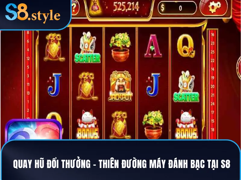 Quay hũ đổi thưởng