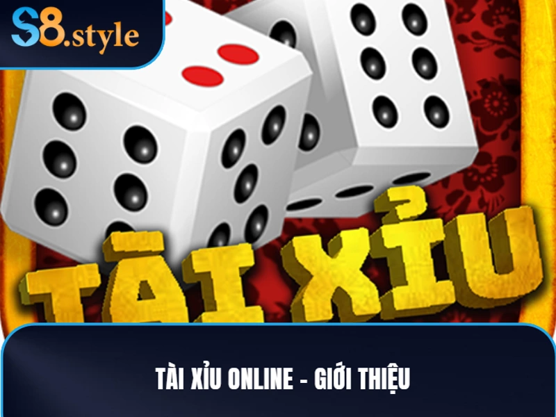 Giới thiệu tài xỉu online